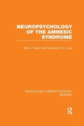 Cover: Neuropsychology of the Amnesic Syndrome (PLE: Memory) - Psychology Press Ltd