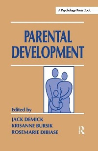 Enlarge image Cover: Parental Development - Psychology Press Ltd