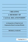 Cover: Creating A Memory of Causal Relationships - Psychology Press Ltd