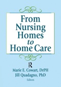Cover: From Nursing Homes to Home Care - Routledge