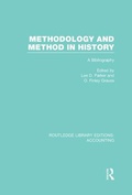 Cover: Methodology and Method in History (RLE Accounting) - Routledge