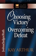 Cover: Choosing Victory, Overcoming Defeat - Harvest House Publishers