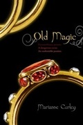 Cover: Old Magic - Simon Pulse;Simon & Schuster Books for Young Readers