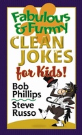 Cover: Fabulous and Funny Clean Jokes for Kids - Harvest House Publishers