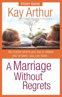 Enlarge image Cover: Marriage Without Regrets Study Guide - Harvest House Publishers