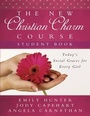 Cover: New Christian Charm Course (student) - Harvest House Publishers