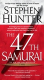 Cover: The 47th Samurai - Simon & Schuster