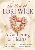 Cover: Best of Lori Wick...A Gathering of Hearts - Harvest House Publishers