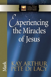 Enlarge image Cover: Experiencing the Miracles of Jesus - Harvest House Publishers