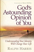 Cover: God's Astounding Opinion of You - Harvest House Publishers,U.S.
