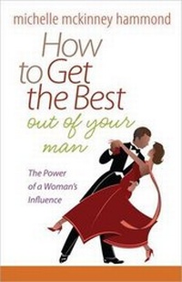 Enlarge image Cover: How to Get the Best Out of Your Man - Harvest House Publishers,U.S.