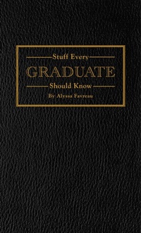 Enlarge image Cover: Stuff Every Graduate Should Know - Quirk Books