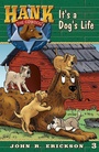 Cover: It's A Dog's Life - MAVERICK BOOKS INC