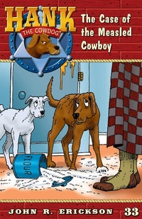 Enlarge image Cover: The Case of the Measled Cowboy - MAVERICK BOOKS INC
