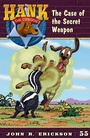 Cover: The Case of the Secret Weapon - MAVERICK BOOKS INC