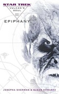 Cover: Vulcan's Soul Trilogy Book Three Epiphany - Pocket Books