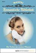 Cover: Romantische Bibliothek - Folge 7 - Bastei L&uuml;bbe