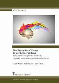 Bild vergrößern Bild: Der Bezug zum Wissen in der Lehrerbildung - Frank & Timme