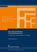 Cover: Die &ouml;sterreichischen Wirtschaftssprachen - Frank & Timme