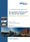 Cover: Wer gestaltet und finanziert den Wandel der St&auml;dte? - Fraunhofer IRB Verlag