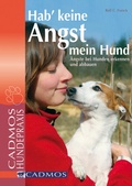 Cover: Hab' keine Angst mein Hund - Cadmos Verlag