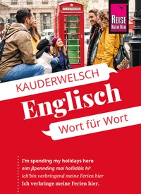 Abbildung von: Reise Know-How Sprachführer Englisch - Wort für Wort - Reise Know-How Verlag Peter Rump GmbH
