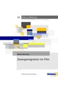 Cover: Zwangsmigration im Film - Mattes Vlg