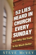 Cover: 52 Lies Heard in Church Every Sunday - Harvest House Publishers