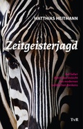 Cover: Zeitgeisterjagd - TvR Medienverlag Jena