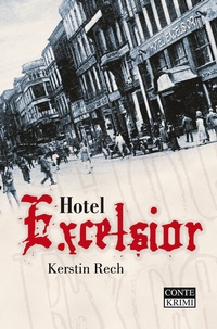 Abbildung von: Hotel Excelsior - CONTE-VERLAG