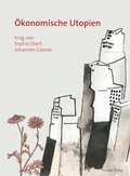 Cover: &Ouml;konomische Utopien - Neofelis