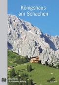 Cover: K&ouml;nigshaus am Schachen - Bayerische Verw. d. staatl. Schl&ouml;sser, G&auml;rten u. Seen