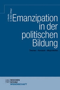 Abbildung von: Emanzipation in der politischen Bildung - Wochenschau Verlag