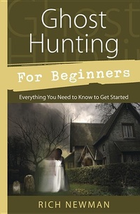 Enlarge image Cover: Ghost Hunting for Beginners - Llewellyn Publications,U.S.