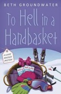 Cover: To Hell in a Handbasket - Midnight Ink