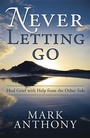 Cover: Never Letting Go - Llewellyn Publications,U.S.