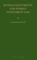 Cover: Russian Electricity and Energy Investment Law - Martinus Nijhoff