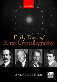 Enlarge image Cover: Early Days of X-ray Crystallography - Oxford University Press