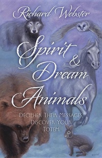 Abbildung von: Spirit and Dream Animals - Llewellyn Publications,U.S.