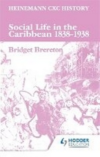 Bild: Heinemann CXC History: Social Life in the Caribbean 1838-1938 - Pearson Education Limited