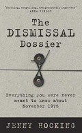 Cover: The Dismissal Dossier - Melbourne University Press