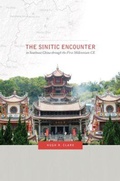Cover: The Sinitic Encounter in Southeast China Through the First Millennium CE - University of Hawai'i Press