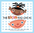 Cover: Skin You Live In - Chicago Children's Museum