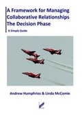 Cover: A Framework for Managing Collaborative Relationships - The Decision Phase - SCCI Ltd
