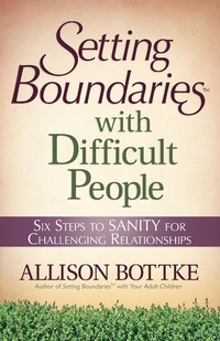 Enlarge image Cover: Setting Boundaries(R) with Difficult People - Harvest House Publishers