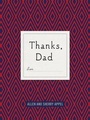 Cover: Thanks, Dad - St Martin's Press