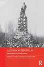 Cover: Georgia after Stalin - Routledge