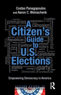 Abbildung von: A Citizen's Guide to U.S. Elections - Routledge