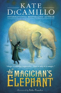 Enlarge image Cover: The Magician's Elephant - Walker Books Ltd