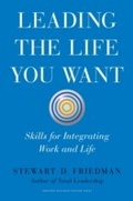 Cover: Leading the Life You Want - Harvard Business Review Press